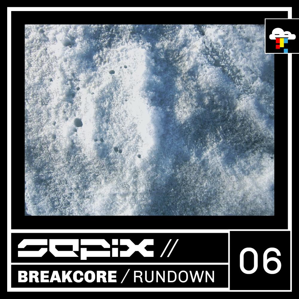 Sepix - Breakcore Rundown Six