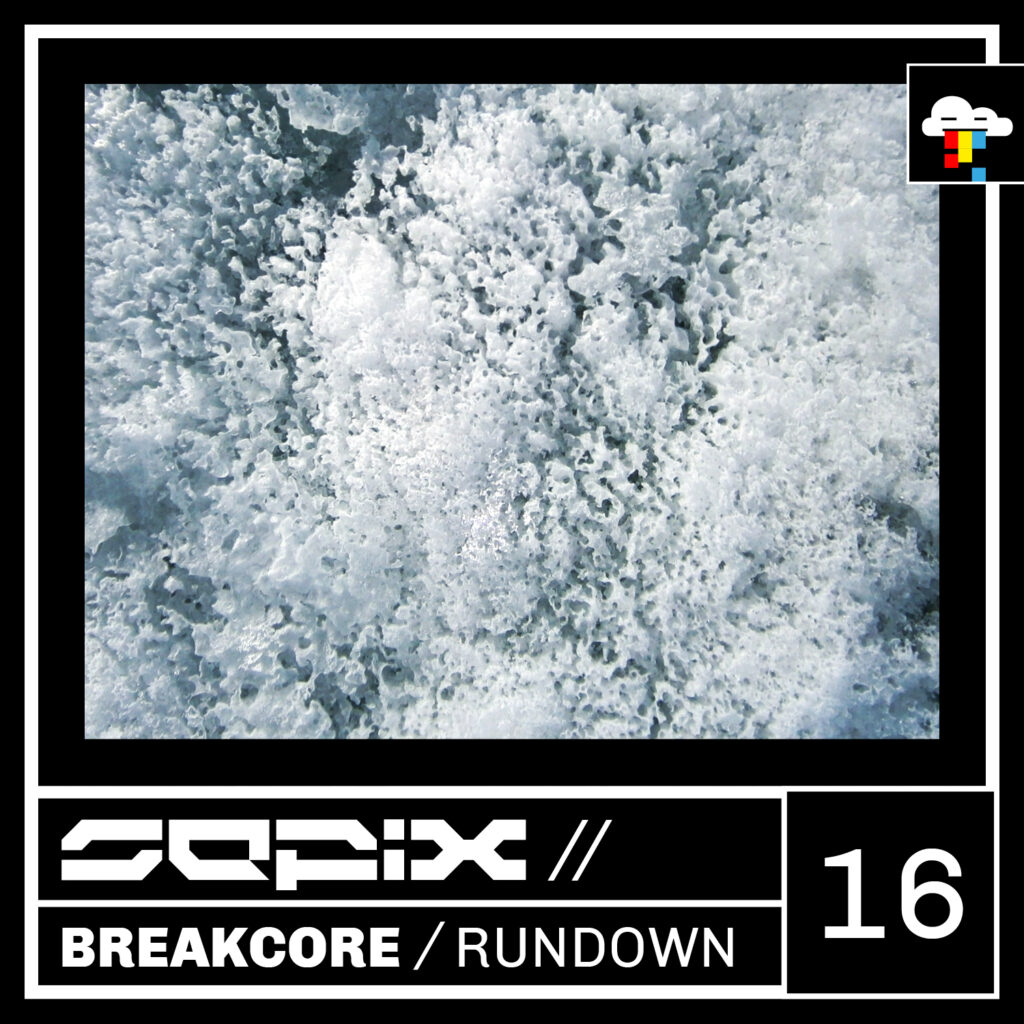 Sepix - Breakcore Rundown Sixteen